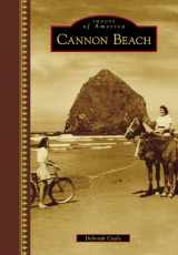 9781467134347-1467134341-Cannon Beach (Images of America)
