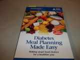 9781580402514-1580402518-Diabetes Meal Planning Made Easy, 3rd Edition