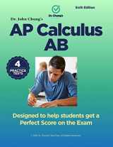 9781983749971-1983749974-Dr. John Chung's Advanced Placement Calculus AB: Designed to help students get a perfect score on the exam.