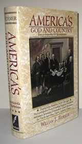 9781880563090-1880563096-America's God and Country Encyclopedia of Quotations