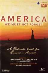 9780633089191-0633089192-America We Must Not Forget: A Patriotic Call for Revival in America