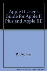 9780078811760-0078811767-Apple II User's Guide/for Apple II Plus and Apple IIE