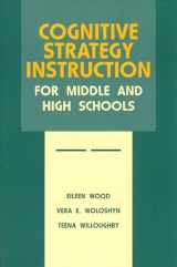 9781571290076-1571290079-Cognitive Strategy Instruction for Middle and High Schools (Cognitive Strategy Training Series)