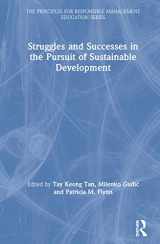 9780815351764-0815351763-Struggles and Successes in the Pursuit of Sustainable Development (The Principles for Responsible Management Education Series)