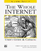 9780534506742-0534506747-Whole Internet: User's Guide and Catalog - Academic Edition (Nutshell Handbook)