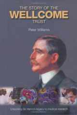 9781899163922-1899163921-The Evolution and Work of the Wellcome Trust