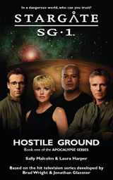 9781905586660-1905586663-STARGATE SG-1 Hostile Ground (Apocalypse book 1)