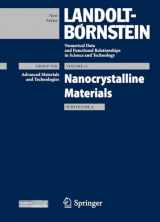 9783642323980-3642323987-Nanocrystalline Materials, Subvolume A: Advanced Materials and Technologies (Landolt-Börnstein: Numerical Data and Functional Relationships in Science and Technology - New Series, A)