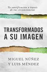 9781087751436-1087751438-Transformados a Su imagen | Transformed into His image (Spanish Edition)