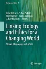 9789400774698-9400774699-Linking Ecology and Ethics for a Changing World: Values, Philosophy, and Action (Ecology and Ethics, 1)