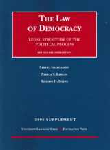 9781599411293-1599411296-The Law of Democracy: Legal Structure of the Political Process 2006 Supplement (University Casebook)