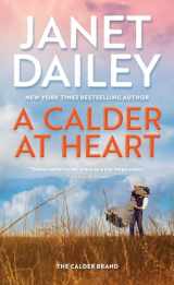 9781420151022-1420151029-A Calder at Heart (The Calder Brand)