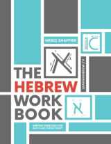9780997867558-0997867558-The Hebrew Work Book: Writing Exercises for Block and Cursive Script (Hebrew for Beginners)