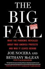 9780593331026-0593331028-The Big Fail: What the Pandemic Revealed About Who America Protects and Who It Leaves Behind