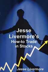 9781774640531-1774640538-Jesse Livermore's How-to Trade in Stocks