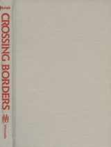 9780299132705-0299132706-Crossing Borders: Reception Theory, Poststructuralism, Deconstruction