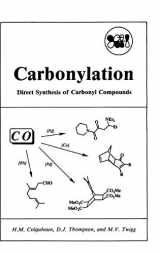 9780306437472-0306437473-Carbonylation: Direct Synthesis of Carbonyl Compounds (Institute for Amorphous Studies)