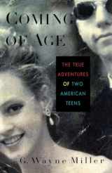 9780812992069-0812992067-Coming of Age: The True Adventures of Two American Teens