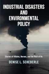9780813347257-0813347254-Industrial Disasters and Environmental Policy