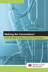 9780738074368-0738074365-Making the Connections 3: A How-To Guide for Organic Chemistry Lab Techniques, Third