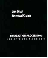 9781558601901-1558601902-Transaction Processing: Concepts and Techniques (The Morgan Kaufmann Series in Data Management Systems)