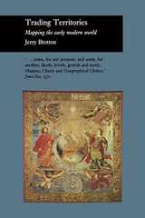 9781861890115-1861890117-Trading Territories: Mapping the Early Modern World (Picturing History)