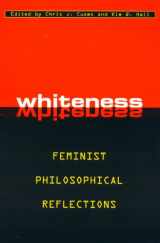9780847692958-0847692957-Whiteness: Feminist Philosophical Reflections