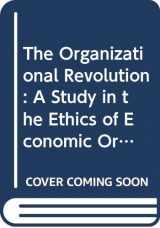 9780313243714-0313243719-The Organizational Revolution