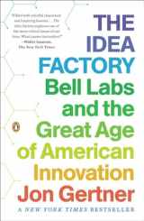 9780143122791-0143122797-The Idea Factory: Bell Labs and the Great Age of American Innovation