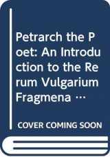 9780415002707-0415002702-Petrarch the Poet: An Introduction to the Rerum Vulgarium Fragmena