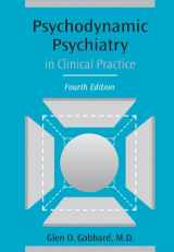 9781585621859-1585621854-Psychodynamic Psychiatry in Clinical Practice (4th Edition)