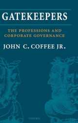 9780199288090-0199288097-Gatekeepers: The Role of the Professions and Corporate Governance (Clarendon Lectures in Management Studies)