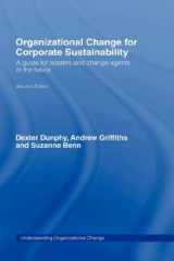 9780415393294-0415393299-Organizational Change for Corporate Sustainability: A Guide for Leaders and Change Agents of the Future (Understanding Organizational Change)