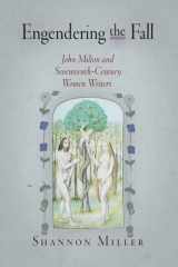 9780812240863-0812240863-Engendering the Fall: John Milton and Seventeenth-Century Women Writers