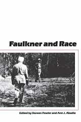 9781934110577-1934110574-Faulkner and Race (Faulkner and Yoknapatawpha Series)