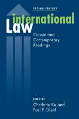 9781588261328-1588261328-International Law: Classic and Contemporary Readings
