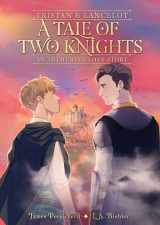 9780358541233-0358541239-Tristan and Lancelot: A Tale of Two Knights (An Arthurian Love Story)