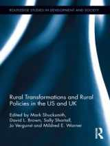 9780415890106-0415890101-Rural Transformations and Rural Policies in the US and UK (Routledge Studies in Development and Society)
