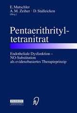 9783798514393-3798514399-Pentaerithrityltetranitrat: Endotheliale Dysfunktion ― NO-Substitution als evidenzbasiertes Therapieprinzip (German Edition)