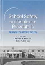 9781433828942-1433828944-School Safety and Violence Prevention: Science, Practice, Policy