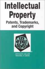 9780314235190-0314235191-Intellectual Property: Patents, Trademarks, and Copyright (Nutshell Series)