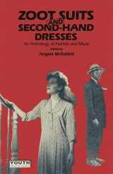 9780333396520-0333396529-Zoot Suits and Secondhand Dresses: Anthology of Fashion and Music (Youth Questions)