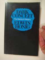 9780874512229-0874512220-Dark Conceit: The Making Of Allegory