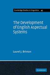 9780521116756-0521116759-The Development of English Aspectual Systems: Aspectualizers and Post-verbal Particles (Cambridge Studies in Linguistics, Series Number 49)