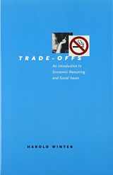 9780226902258-0226902250-Trade-Offs: An Introduction to Economic Reasoning and Social Issues