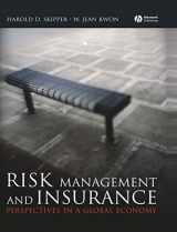9781405125413-1405125411-Risk Management and Insurance: Perspectives in a Global Economy
