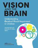 9780891286394-089128639X-Vision and the Brain: Understanding Cerebral Visual Impairment in Children