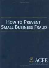 9781889277356-1889277355-The Small Business Fraud Prevention Manual