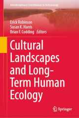 9783031496981-3031496981-Cultural Landscapes and Long-Term Human Ecology (Interdisciplinary Contributions to Archaeology)