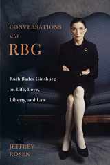 9781250235169-1250235162-Conversations with RBG: Ruth Bader Ginsburg on Life, Love, Liberty, and Law